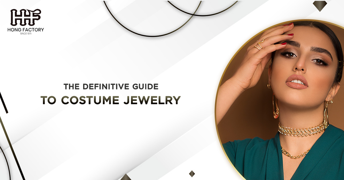 The Definitive Guide to Costume Jewelry and How To Find The Best
